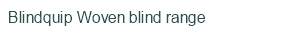 Blindquip Plaswood Pvc blind range